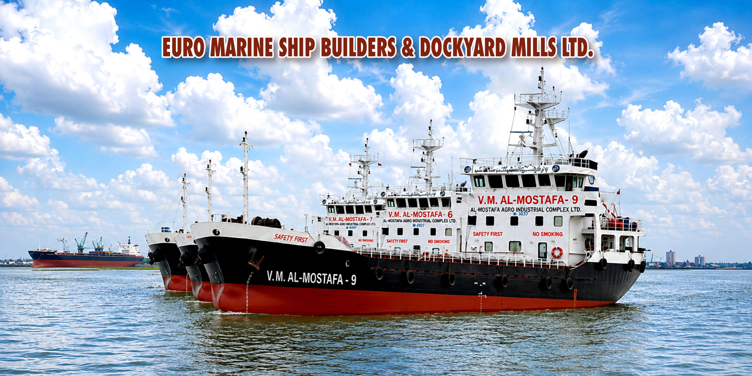 Euro Marine Ship Building & Dockyard Mills Ltd.